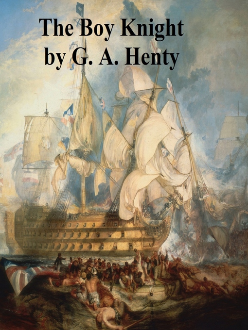 Title details for The Boy Knight by G. A. Henty - Available